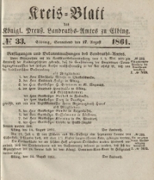 Kreis-Blatt des Königlich Preußischen Landraths-Amtes zu Elbing, Nr. 33 Sonnabend 17 August 1861