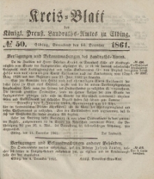 Kreis-Blatt des Königlich Preußischen Landraths-Amtes zu Elbing, Nr. 50 Sonnabend 14 Dezember 1861
