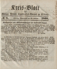 Kreis-Blatt des Königlich Preußischen Landraths-Amtes zu Elbing, Nr. 8 Sonnabend 24 Februar 1860