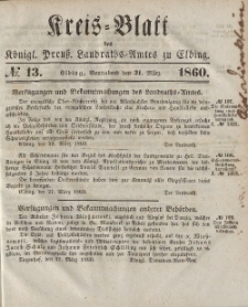 Kreis-Blatt des Königlich Preußischen Landraths-Amtes zu Elbing, Nr. 13 Sonnabend 31 März 1860