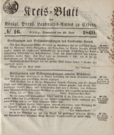 Kreis-Blatt des Königlich Preußischen Landraths-Amtes zu Elbing, Nr. 16 Sonnabend 21 April 1860