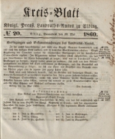 Kreis-Blatt des Königlich Preußischen Landraths-Amtes zu Elbing, Nr. 20 Sonnabend 19 Mai 1860
