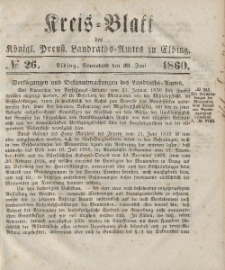 Kreis-Blatt des Königlich Preußischen Landraths-Amtes zu Elbing, Nr. 26 Sonnabend 30 Juni 1860