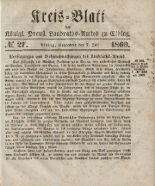 Kreis-Blatt des Königlich Preußischen Landraths-Amtes zu Elbing, Nr. 27 Sonnabend 7 Juli 1860