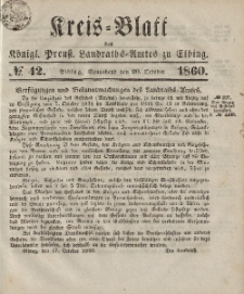 Kreis-Blatt des Königlich Preußischen Landraths-Amtes zu Elbing, Nr. 42 Sonnabend 20 Oktober 1860