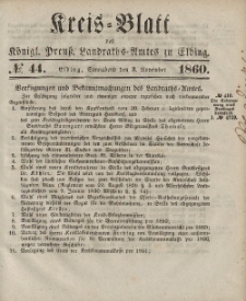 Kreis-Blatt des Königlich Preußischen Landraths-Amtes zu Elbing, Nr. 44 Sonnabend 3 November 1860