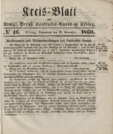 Kreis-Blatt des Königlich Preußischen Landraths-Amtes zu Elbing, Nr. 46 Sonnabend 17 November 1860