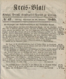 Kreis-Blatt des Königlich Preußischen Landraths-Amtes zu Elbing, Nr. 47 Sonnabend 24 November 1860