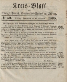 Kreis-Blatt des Königlich Preußischen Landraths-Amtes zu Elbing, Nr. 50 Sonnabend 15 Dezember 1860