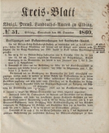 Kreis-Blatt des Königlich Preußischen Landraths-Amtes zu Elbing, Nr. 51 Sonnabend 22 Dezember 1860