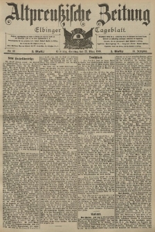 Altpreussische Zeitung, Nr. 69 Sonntag 22 März 1903, 55. Jahrgang