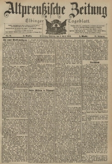 Altpreussische Zeitung, Nr. 81 Sonntag 5 April 1903, 55. Jahrgang