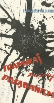 Tramwaj zwany pożądaniem - program teatralny