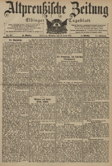 Altpreussische Zeitung, Nr. 137 Sonntag 14 Juni 1903, 55. Jahrgang