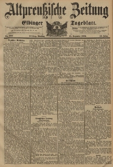 Altpreussische Zeitung, Nr. 294 Dienstag 15 Dezember 1896, 48. Jahrgang
