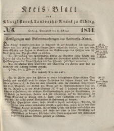 Kreis-Blatt des Königlich Preußischen Landraths-Amtes zu Elbing, Nr. 6 Sonnabend 8 Februar 1834