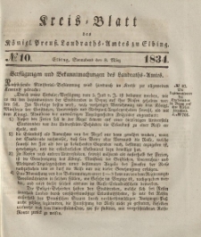 Kreis-Blatt des Königlich Preußischen Landraths-Amtes zu Elbing, Nr. 10 Sonnabend 8 März 1834