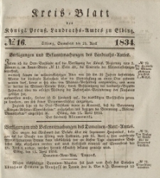 Kreis-Blatt des Königlich Preußischen Landraths-Amtes zu Elbing, Nr. 16 Sonnabend 19 April 1834