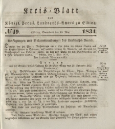 Kreis-Blatt des Königlich Preußischen Landraths-Amtes zu Elbing, Nr. 19 Sonnabend 10 Mai 1834