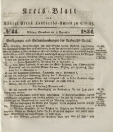 Kreis-Blatt des Königlich Preußischen Landraths-Amtes zu Elbing, Nr. 44 Sonnabend 1 November 1834