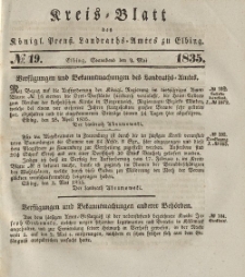 Kreis-Blatt des Königlich Preußischen Landraths-Amtes zu Elbing, Nr. 19 Sonnabend 9 Mai 1835