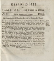 Kreis-Blatt des Königlich Preußischen Landraths-Amtes zu Elbing, Nr. 31 Sonnabend 1 August 1835