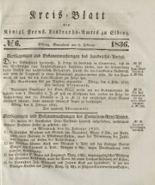 Kreis-Blatt des Königlich Preußischen Landraths-Amtes zu Elbing, Nr. 6 Sonnabend 6 Februar 1836