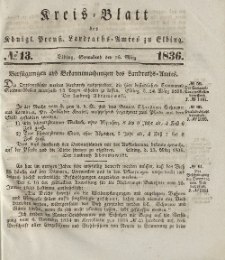 Kreis-Blatt des Königlich Preußischen Landraths-Amtes zu Elbing, Nr. 13 Sonnabend 26 März 1836
