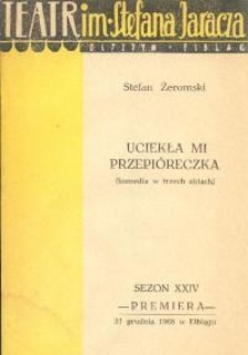 Uciekła mi przepi&oacute;reczka - program teatralny