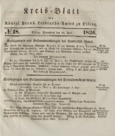 Kreis-Blatt des Königlich Preußischen Landraths-Amtes zu Elbing, Nr. 18 Sonnabend 30 April 1836