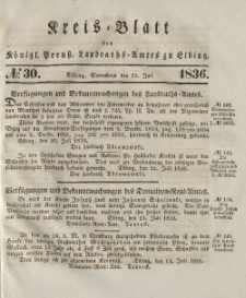 Kreis-Blatt des Königlich Preußischen Landraths-Amtes zu Elbing, Nr. 30 Sonnabend 23 Juli 1836