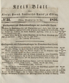 Kreis-Blatt des Königlich Preußischen Landraths-Amtes zu Elbing, Nr. 31 Sonnabend 30 Juli 1836