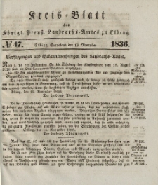 Kreis-Blatt des Königlich Preußischen Landraths-Amtes zu Elbing, Nr. 47 Sonnabend 19 November 1836