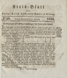 Kreis-Blatt des Königlich Preußischen Landraths-Amtes zu Elbing, Nr. 53 Sonnabend 31 Dezember 1836