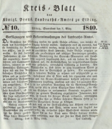 Kreis-Blatt des Königlich Preußischen Landraths-Amtes zu Elbing, Nr. 10 Sonnabend 7 März 1840