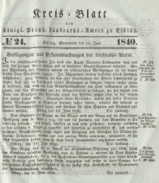 Kreis-Blatt des Königlich Preußischen Landraths-Amtes zu Elbing, Nr. 24 Sonnabend 13 Juni 1840