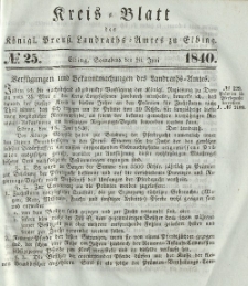 Kreis-Blatt des Königlich Preußischen Landraths-Amtes zu Elbing, Nr. 25 Sonnabend 20 Juni 1840