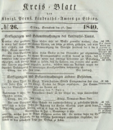 Kreis-Blatt des Königlich Preußischen Landraths-Amtes zu Elbing, Nr. 26 Sonnabend 27 Juni 1840