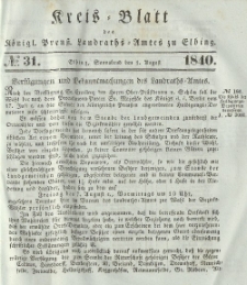 Kreis-Blatt des Königlich Preußischen Landraths-Amtes zu Elbing, Nr. 31 Sonnabend 1 August 1840