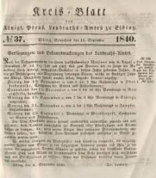 Kreis-Blatt des Königlich Preußischen Landraths-Amtes zu Elbing, Nr. 37 Sonnabend 12 September 1840