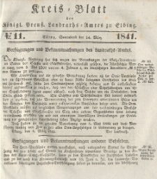 Kreis-Blatt des Königlich Preußischen Landraths-Amtes zu Elbing, Nr. 11 Sonnabend 14 März 1841