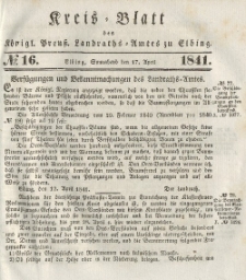 Kreis-Blatt des Königlich Preußischen Landraths-Amtes zu Elbing, Nr. 16 Sonnabend 17 April 1841