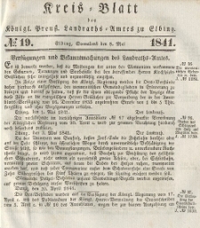 Kreis-Blatt des Königlich Preußischen Landraths-Amtes zu Elbing, Nr. 19 Sonnabend 8 Mai 1841