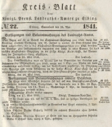 Kreis-Blatt des Königlich Preußischen Landraths-Amtes zu Elbing, Nr. 22 Sonnabend 29 Mai 1841