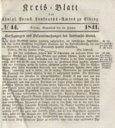 Kreis-Blatt des Königlich Preußischen Landraths-Amtes zu Elbing, Nr. 44 Sonnabend 30 Oktober 1841