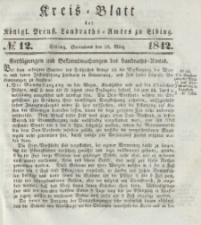Kreis-Blatt des Königlich Preußischen Landraths-Amtes zu Elbing, Nr. 12 Sonnabend 26 März 1842