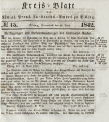 Kreis-Blatt des Königlich Preußischen Landraths-Amtes zu Elbing, Nr. 15 Sonnabend 16 April 1842