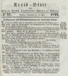 Kreis-Blatt des Königlich Preußischen Landraths-Amtes zu Elbing, Nr. 21 Sonnabend 28 Mai 1842