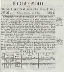 Kreis-Blatt des Königlich Preußischen Landraths-Amtes zu Elbing, Nr. 27 Sonnabend 9 Juli 1842