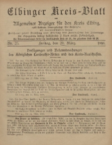 Kreis-Blatt des Königlich Preußischen Landraths-Amtes zu Elbing, Nr. 23 Freitag 20 März 1896
